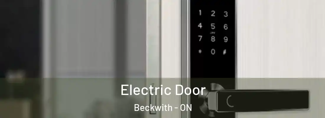  Electric Door Beckwith - ON