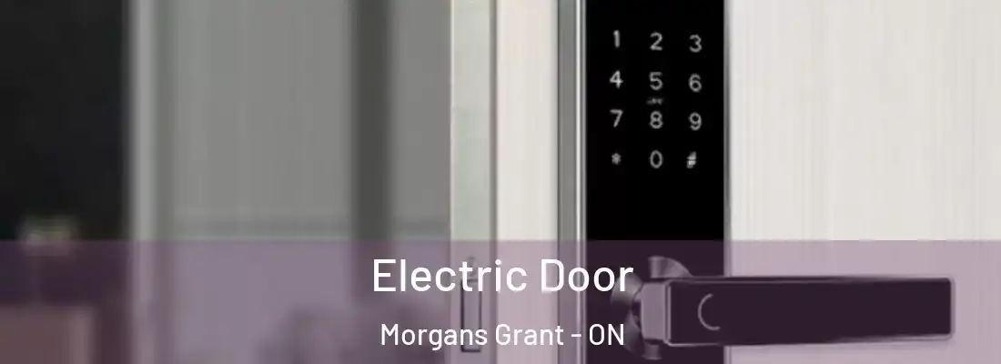  Electric Door Morgans Grant - ON
