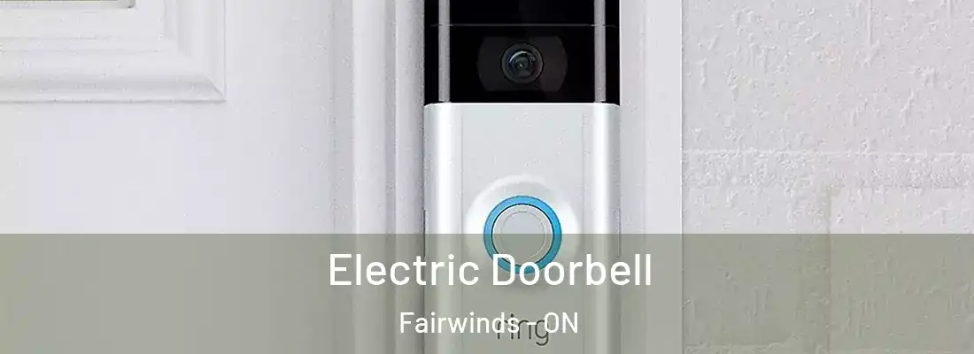  Electric Doorbell Fairwinds - ON