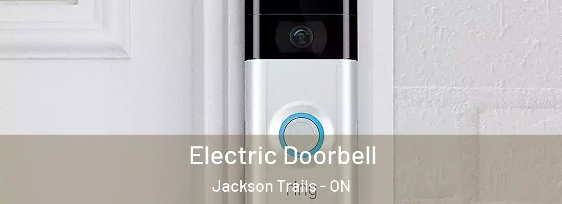  Electric Doorbell Jackson Trails - ON