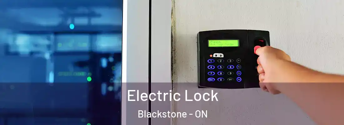  Electric Lock Blackstone - ON