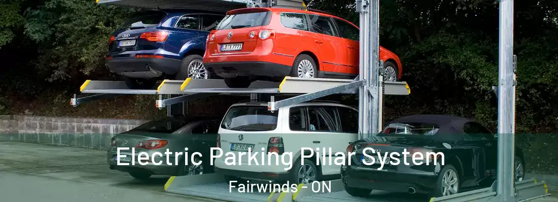  Electric Parking Pillar System Fairwinds - ON