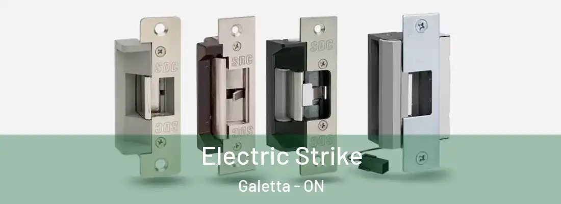  Electric Strike Galetta - ON