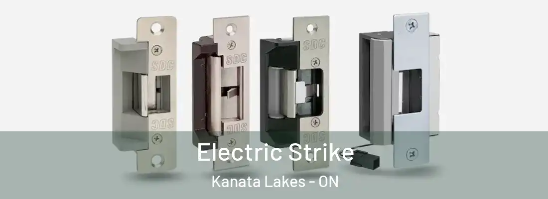  Electric Strike Kanata Lakes - ON