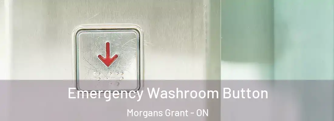  Emergency Washroom Button Morgans Grant - ON