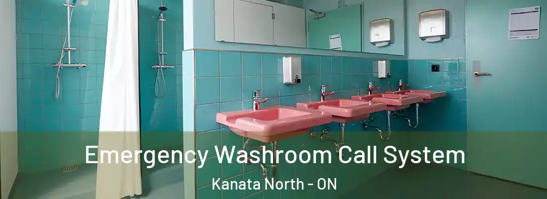  Emergency Washroom Call System Kanata North - ON