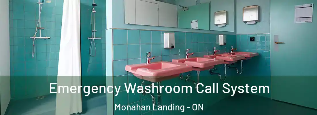  Emergency Washroom Call System Monahan Landing - ON