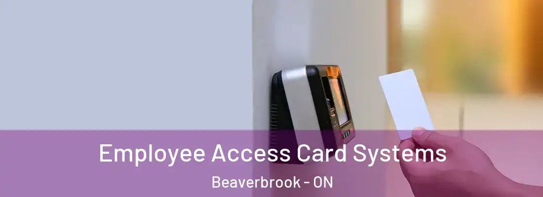  Employee Access Card Systems Beaverbrook - ON