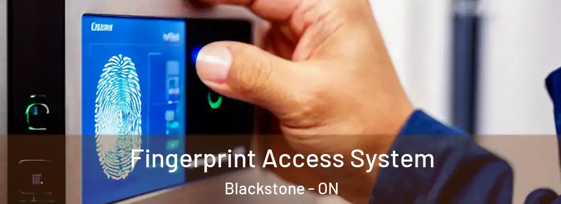  Fingerprint Access System Blackstone - ON