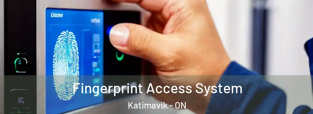  Fingerprint Access System Katimavik - ON