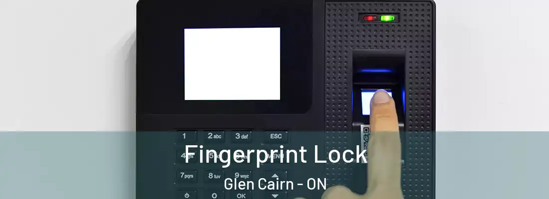  Fingerprint Lock Glen Cairn - ON