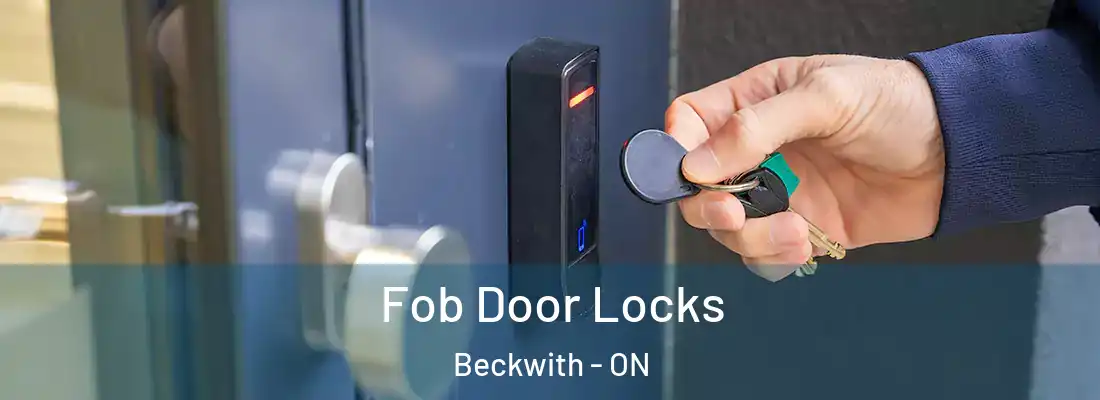  Fob Door Locks Beckwith - ON