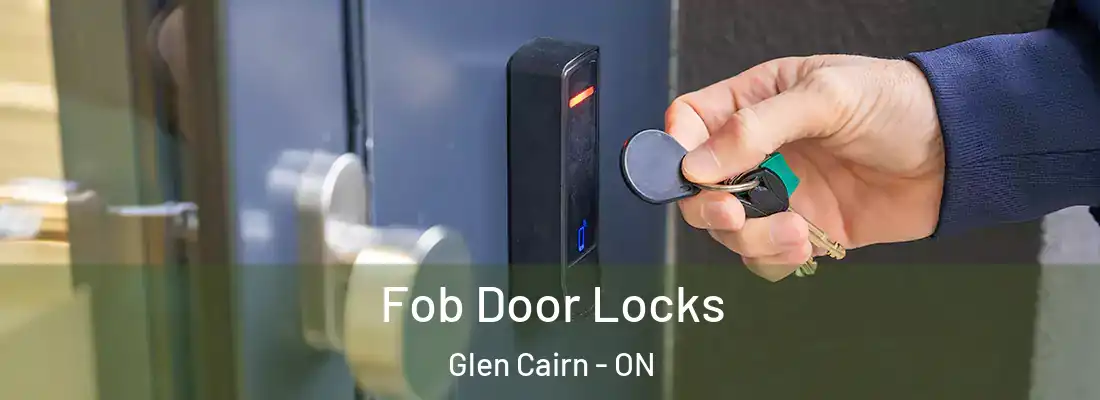  Fob Door Locks Glen Cairn - ON