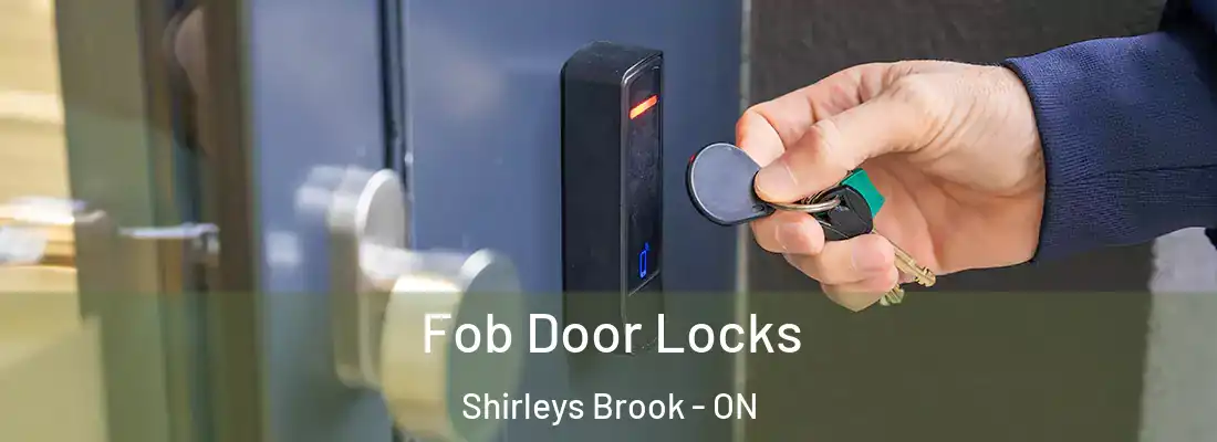  Fob Door Locks Shirleys Brook - ON