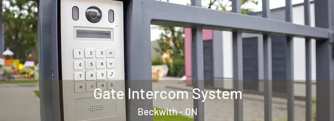  Gate Intercom System Beckwith - ON