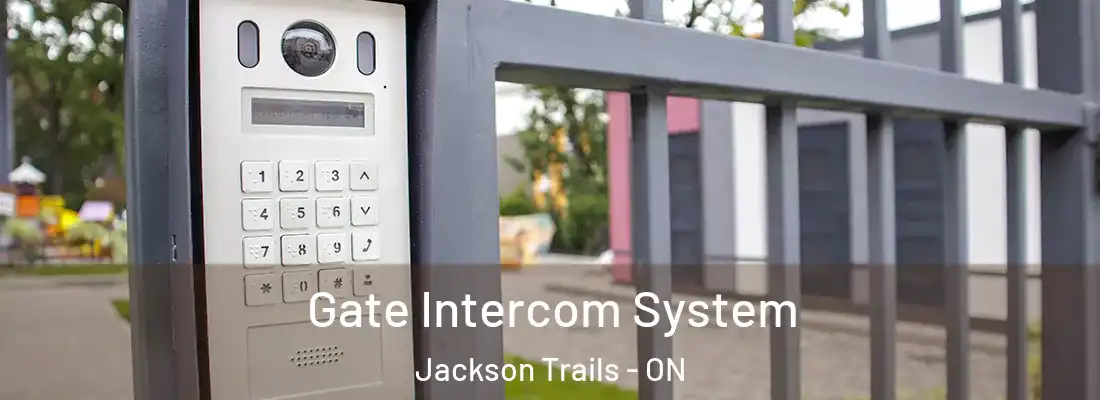  Gate Intercom System Jackson Trails - ON