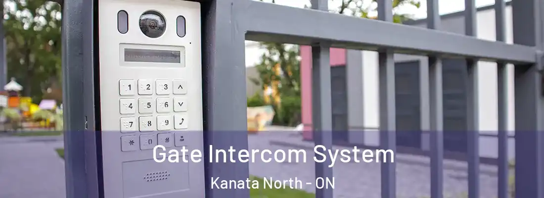  Gate Intercom System Kanata North - ON