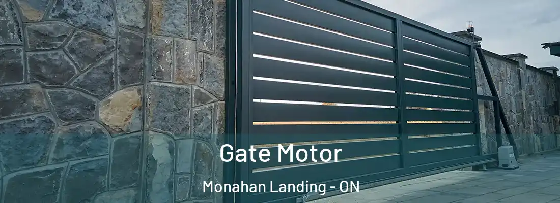  Gate Motor Monahan Landing - ON