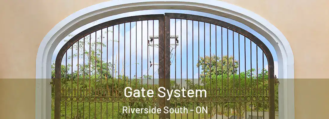  Gate System Riverside South - ON
