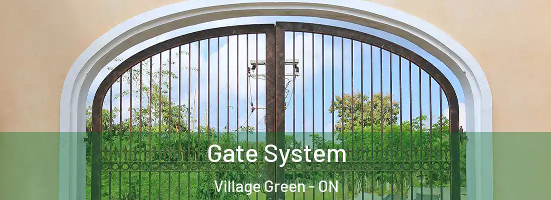  Gate System Village Green - ON