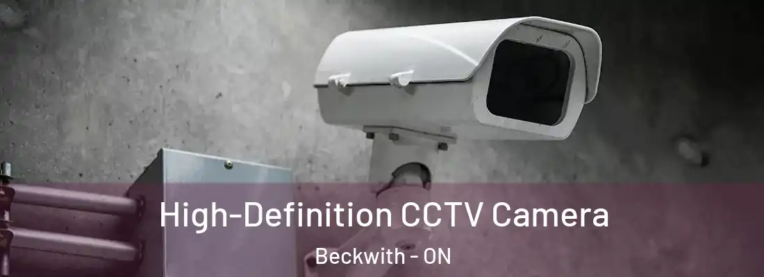  High-Definition CCTV Camera Beckwith - ON