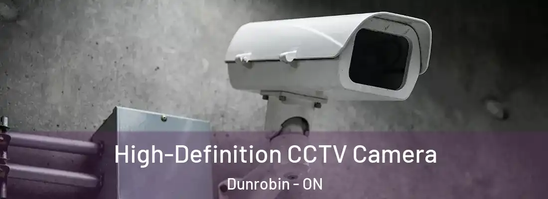  High-Definition CCTV Camera Dunrobin - ON