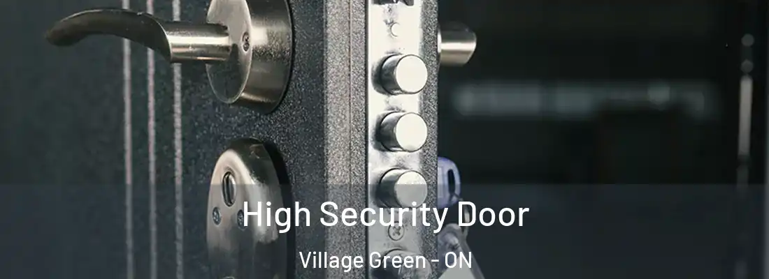  High Security Door Village Green - ON