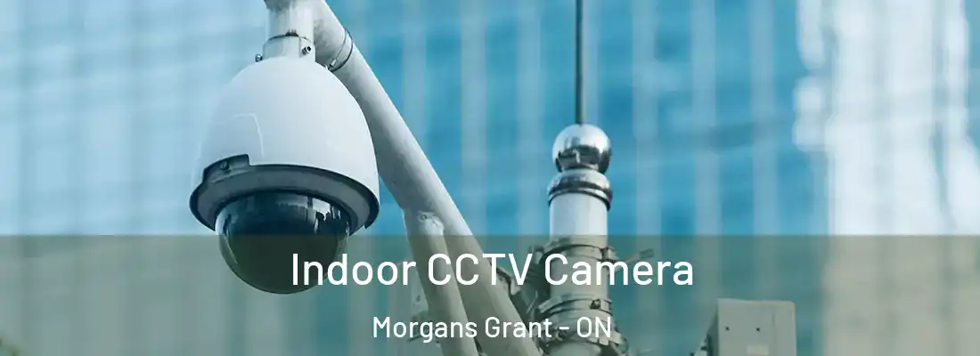  Indoor CCTV Camera Morgans Grant - ON