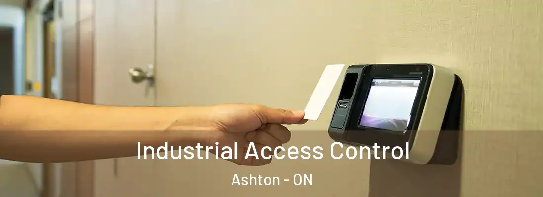  Industrial Access Control Ashton - ON