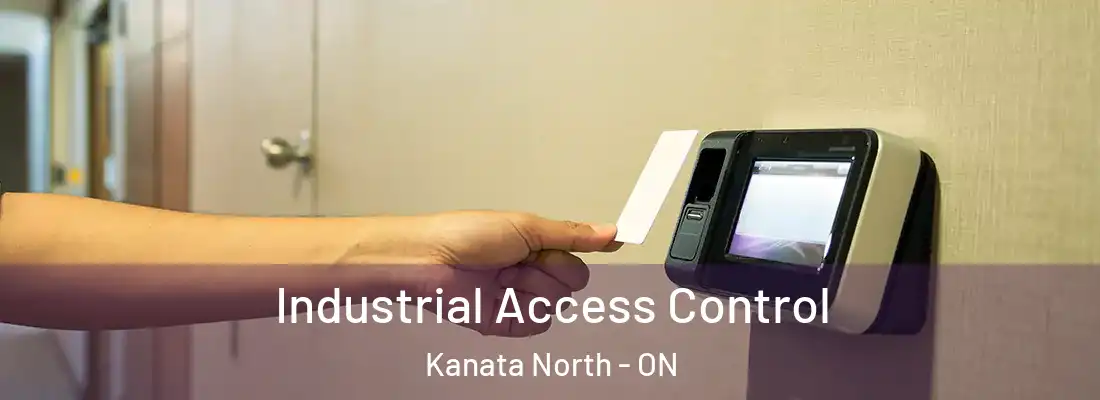  Industrial Access Control Kanata North - ON