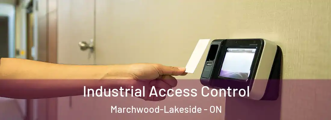  Industrial Access Control Marchwood-Lakeside - ON