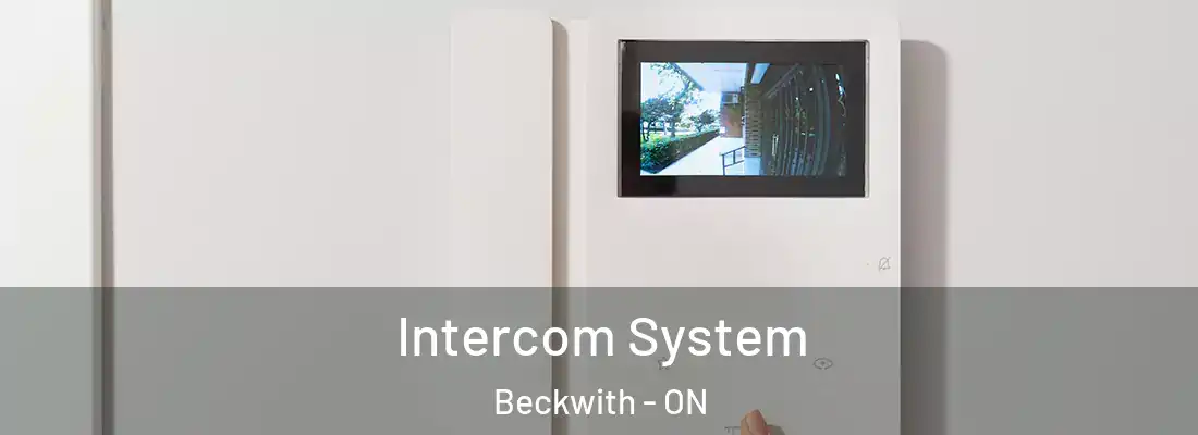  Intercom System Beckwith - ON