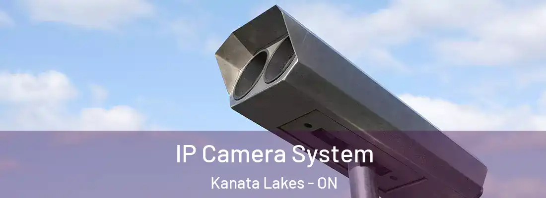  IP Camera System Kanata Lakes - ON