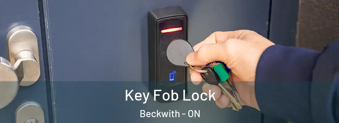  Key Fob Lock Beckwith - ON