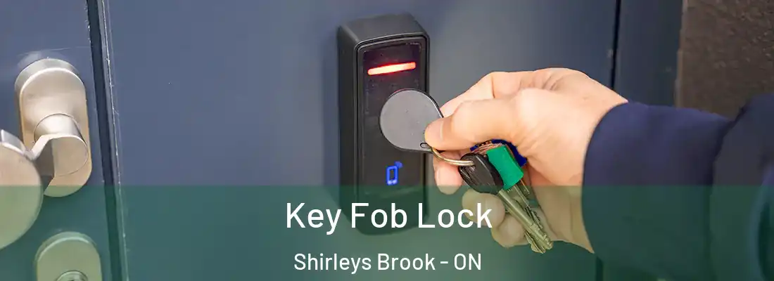  Key Fob Lock Shirleys Brook - ON