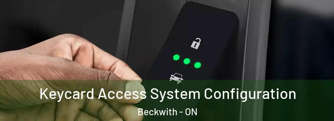  Keycard Access System Configuration Beckwith - ON