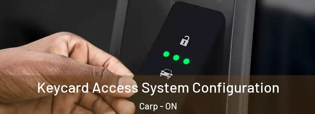  Keycard Access System Configuration Carp - ON