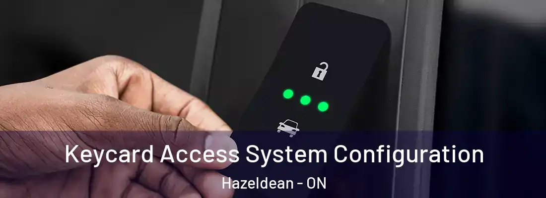  Keycard Access System Configuration Hazeldean - ON