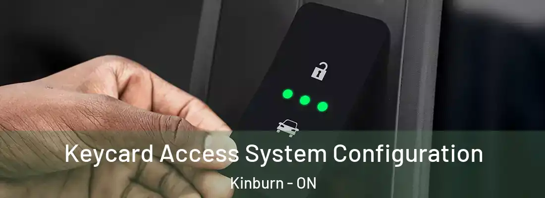  Keycard Access System Configuration Kinburn - ON