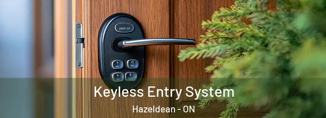  Keyless Entry System Hazeldean - ON