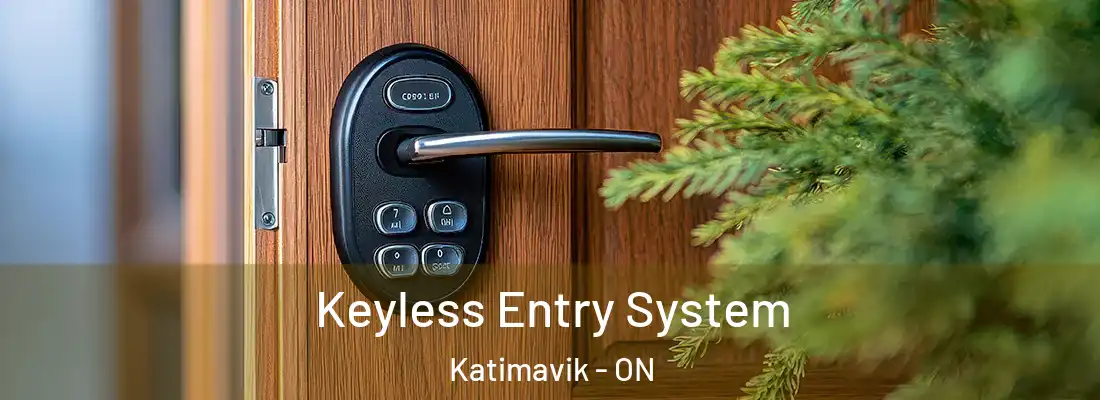  Keyless Entry System Katimavik - ON