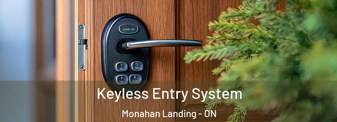  Keyless Entry System Monahan Landing - ON