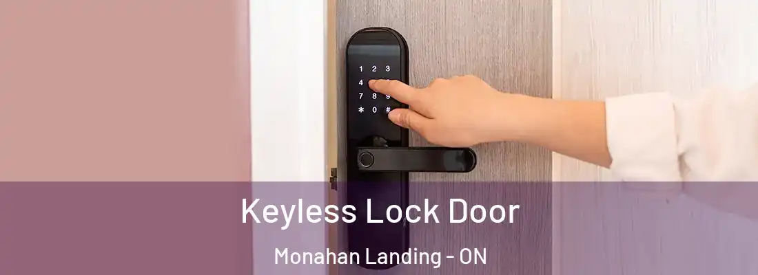  Keyless Lock Door Monahan Landing - ON