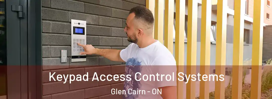 Keypad Access Control Systems Glen Cairn - ON