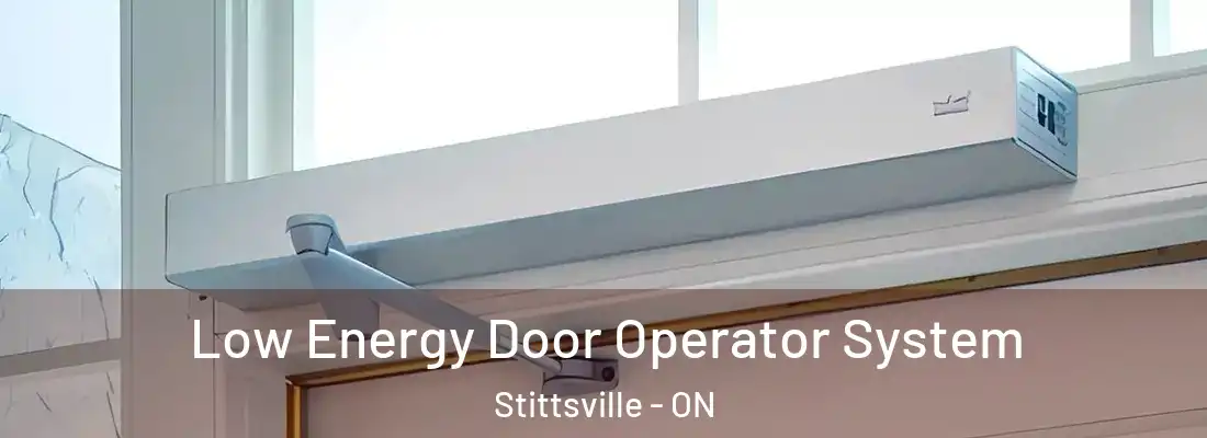  Low Energy Door Operator System Stittsville - ON