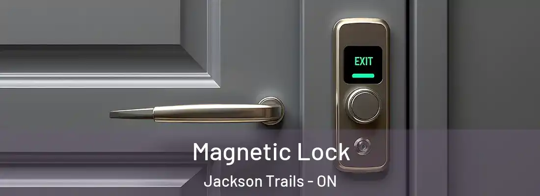  Magnetic Lock Jackson Trails - ON