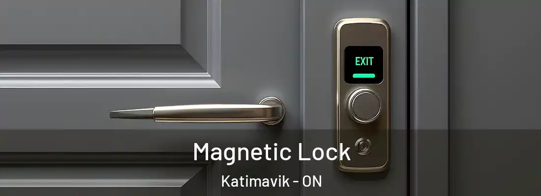  Magnetic Lock Katimavik - ON