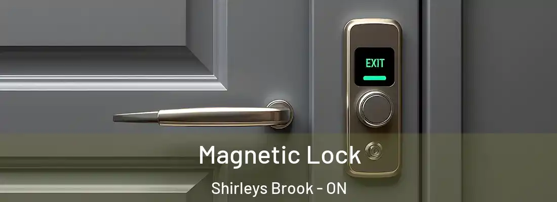  Magnetic Lock Shirleys Brook - ON