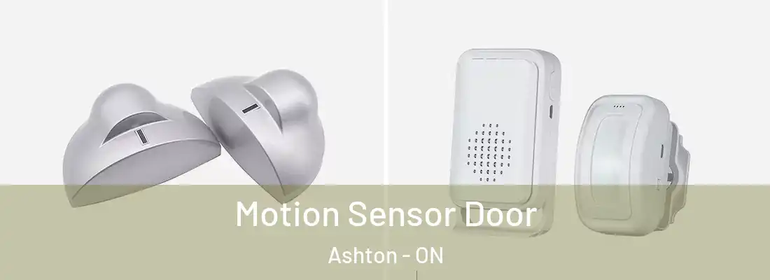  Motion Sensor Door Ashton - ON