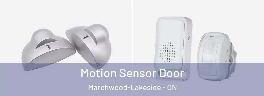  Motion Sensor Door Marchwood-Lakeside - ON